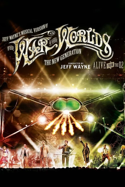 Jeff Wayne's Musical Version of the War of the Worlds: The New Generation (2013) poster