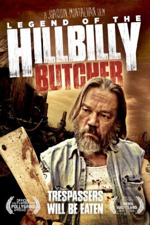 Legend of the Hillbilly Butcher poster