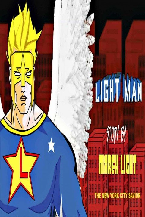 Light Man, superhero the new york city saviour poster