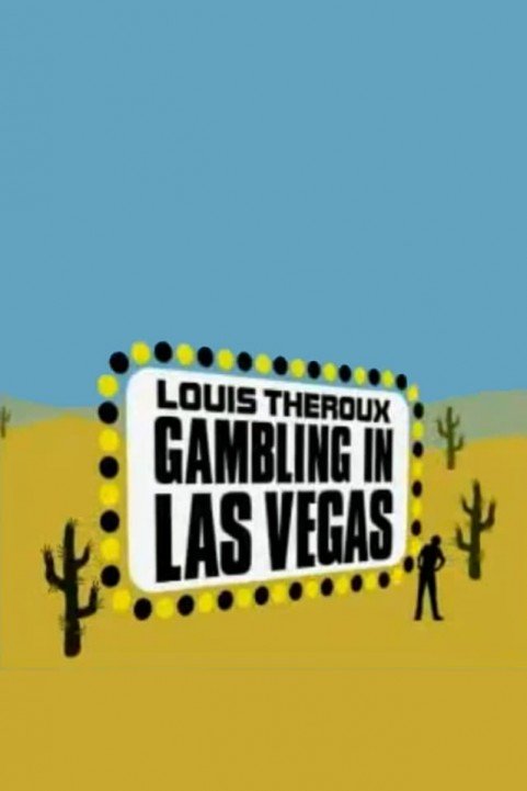 Louis Theroux: Gambling in Las Vegas poster
