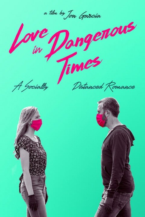 Love in Dangerous Times poster