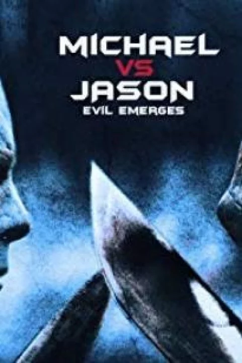 Michael vs Jason: Evil Emerges poster