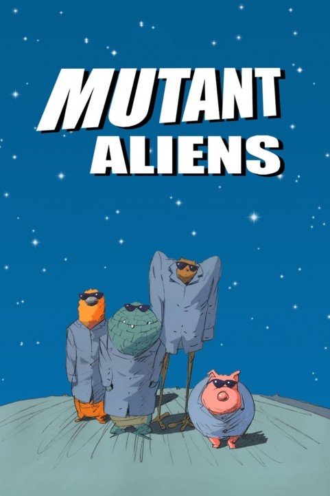Mutant Aliens (2002) poster