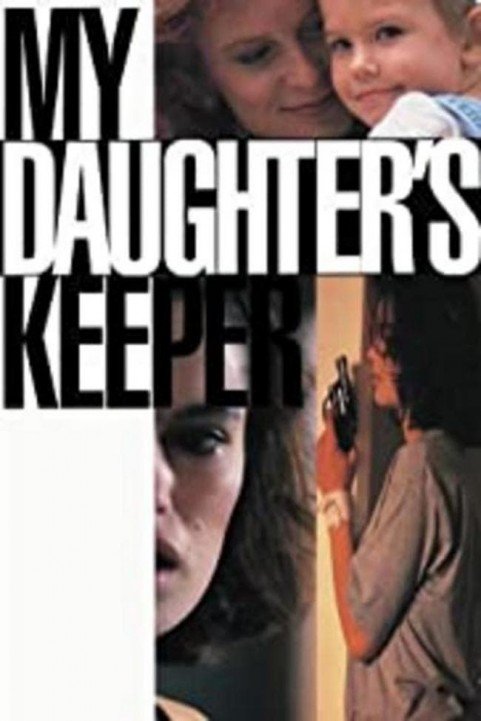 My Daughter's Keeper poster