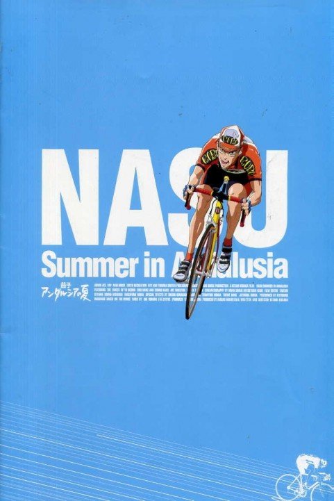 Nasu: Summer in Andalusia poster