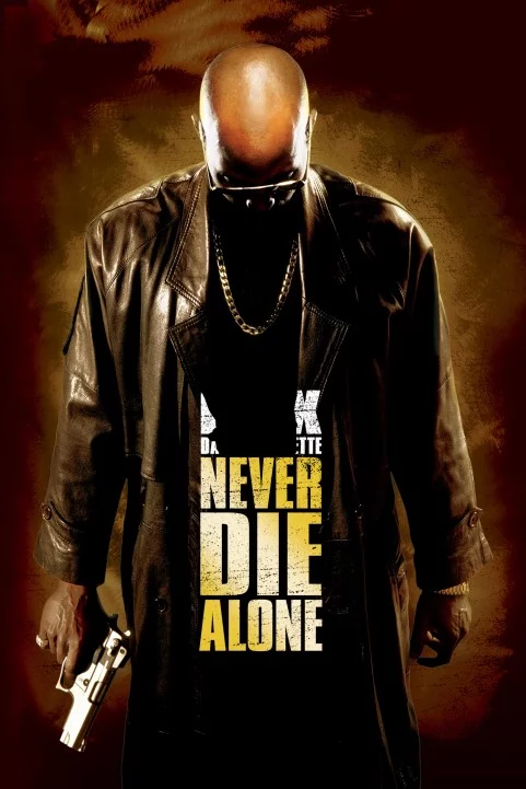 Never Die Alone (2004) poster