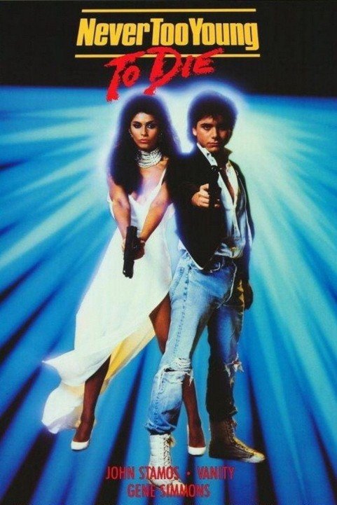 Never Too Young to Die (1986) poster