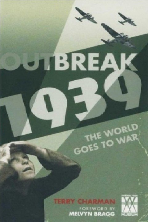 Outbreak 1939: When War Broke Out poster