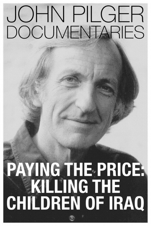Paying the Price: Killing the Children of Iraq poster