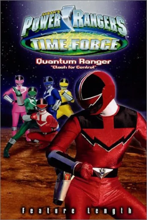 Power Rangers Time Force - Quantum Ranger: Clash for Control poster