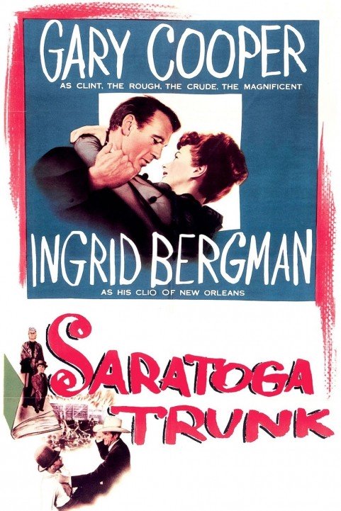 Saratoga Trunk poster