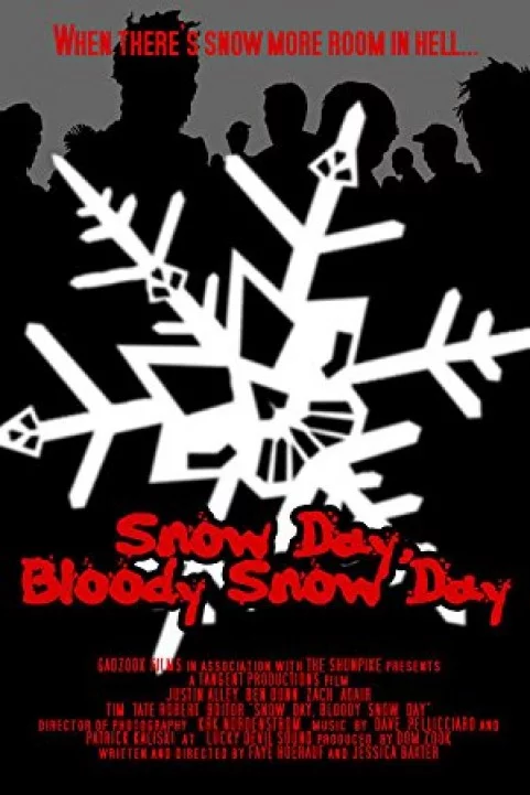 Snow Day, Bloody Snow Day poster