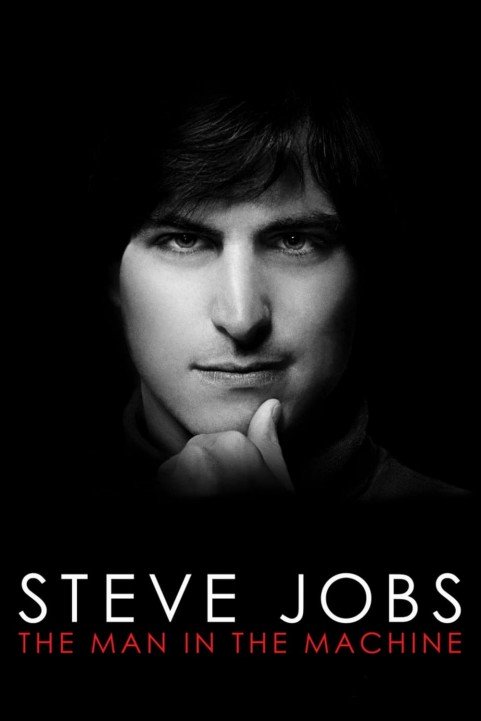 Steve Jobs: The Man in the Machine (2015) poster