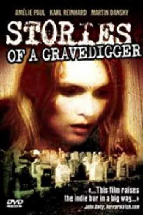 Stories Of A Gravedigger poster