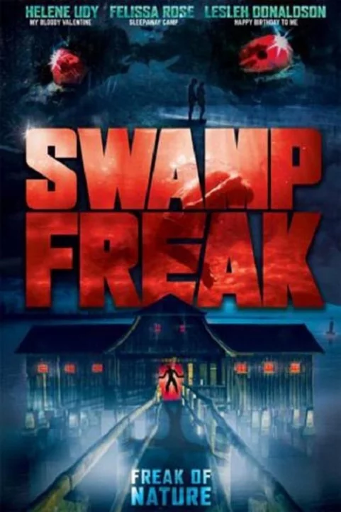 Swamp Freak (2017) poster