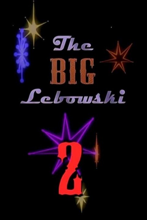 The Big Lebowski 2 poster