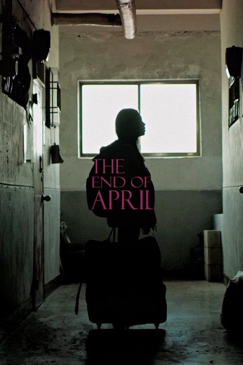The End of April poster