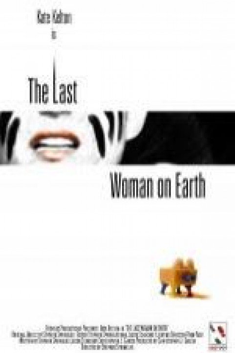 The Last Woman On Earth poster