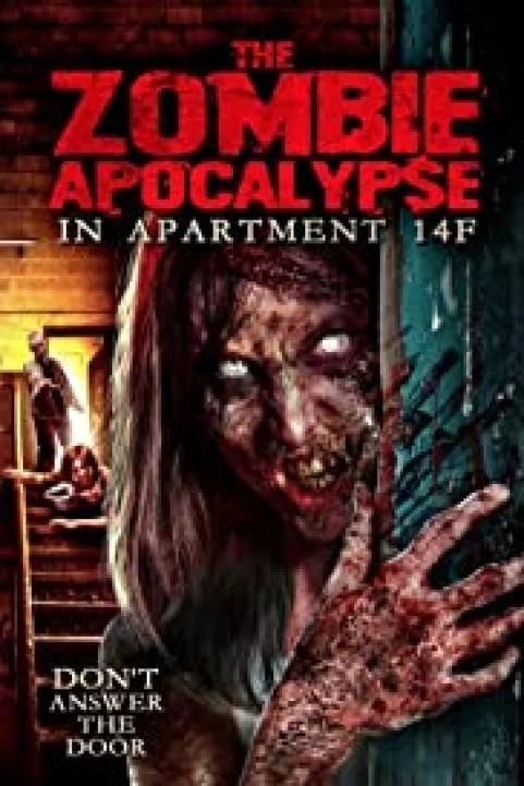The Zombie Apocalypse in Apartment 14F poster
