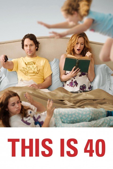 This Is 40 (2012) poster