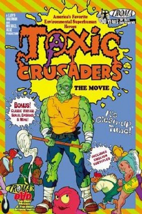 Toxic Crusaders: The Movie poster