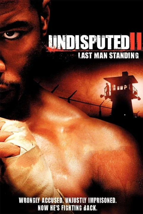 Undisputed II: Last Man Standing (2006) poster