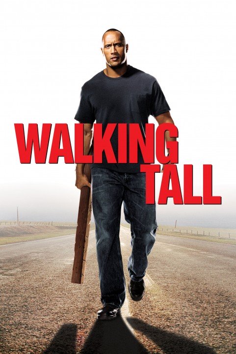 Walking Tall (2004) poster