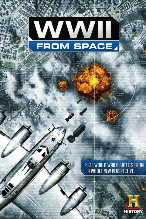 WWII From Space (2013) poster