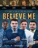 Believe Me (2014) poster
