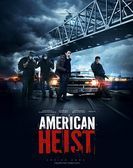 American Heist (2014) Free Download