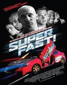 Superfast (2015) Free Download