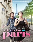 We'll Never Have Paris (2014) poster