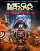 Mega Shark vs. Kolossus (2015) Free Download