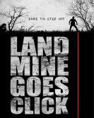 Landmine Goes Click (2015) Free Download