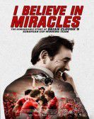 I Believe in Miracles (2015) poster