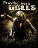 Playing with Dolls poster