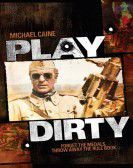 Play Dirty poster