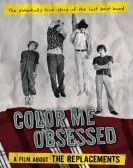 Color Me Obsessed: A Film About The Replacements Free Download