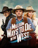 A Million Ways to Die in the West Free Download