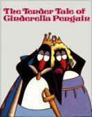The Tender Tale of Cinderella Penguin poster