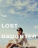 The Lost Daughter Free Download