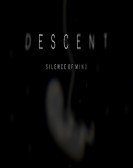 Descent Silence of Mind poster