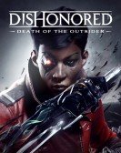 Dishonored 2 Death Of The Outsider poster