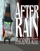 After Rain Phoenix Rise Free Download