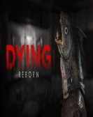 DYING Reborn poster