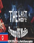The Last Hope Trump vs Mafia Remastered North Korea poster