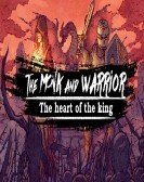 The Monk and the Warrior The Heart of the King Free Download