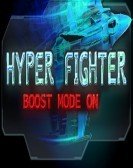 HyperFighter Boost Mode ON poster