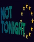 Not Tonight Free Download