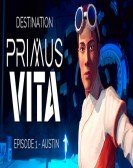 Destination Primus Vita Episode 1 poster
